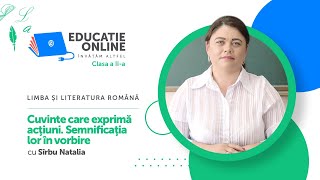 Cuvinte care exprimă acţiuni. Semnificaţia lor în vorbire