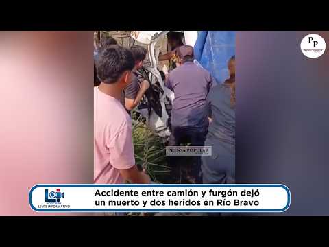 Accidente entre camión y furgón dejó una persona sin signos vitales