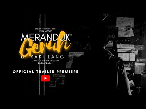 Jejak Megat - Meranduk Geruh Di Kaki Langit  (2022) | Trailer Rasmi