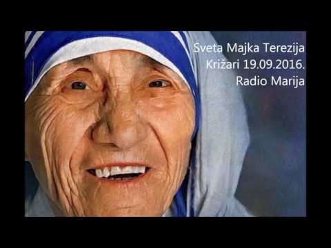 KRIŽARI na Radio Mariji: Sveta Majka Terezija (19.09.2016.)