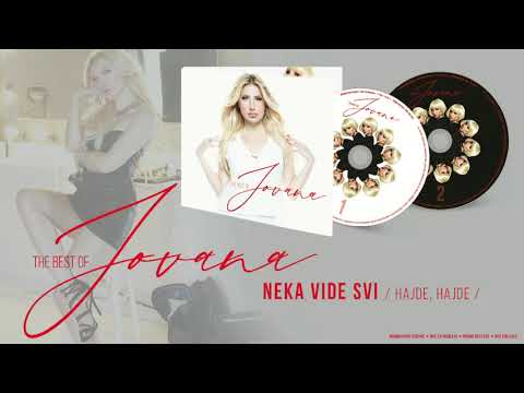 Jovana Tipsin - Best of - Neka vide svi / Hajde, Hajde - (Audio 2019)