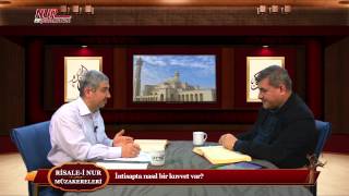 Risale-i Nur Müzakereleri - İntisapta nasıl bir kuvvet var?