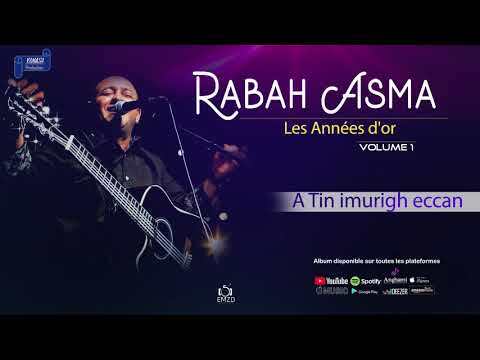 RABAH ASMA 2013 VOL 1 Les Années D'or – A Tin imurigh eccan - OFFICIAL AUDIO