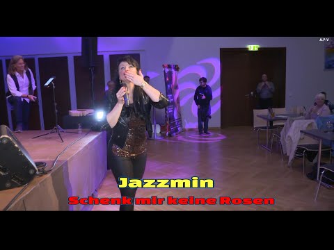 Jazzmin  - Schenk mir keine Rosen