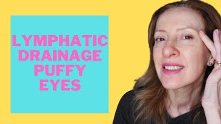 Lymphatic Drainage for Puffy Eyes