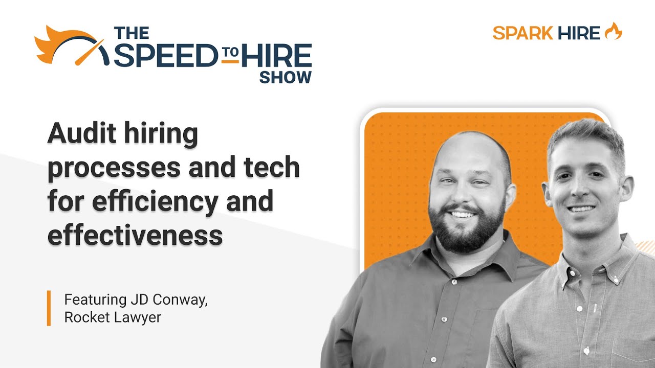 Audit Your Hiring Process and Tech for Efficiency and Effectiveness