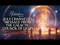 July Channeled Message From The Galactic Council Of Light