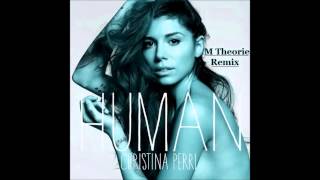 Christina Perri - Human (M Theorie Remix)