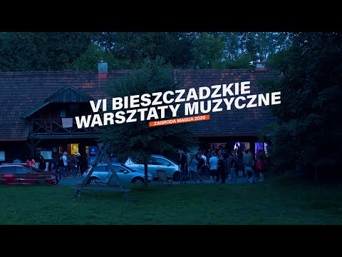 Bieszczadzkie Warsztaty Muzyczne 2020 | aftermovie