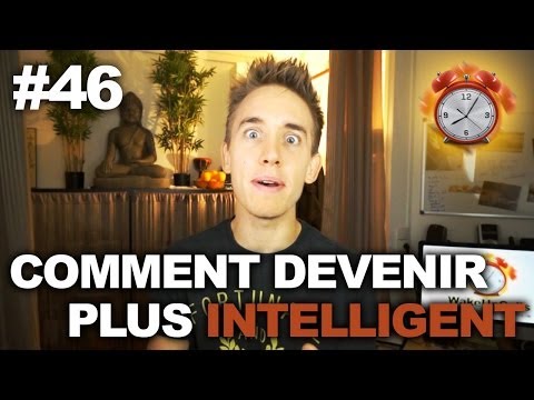 comment augmenter notre intelligence