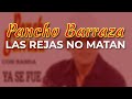 Pancho Barraza - Las Rejas No Matan (Audio Oficial)