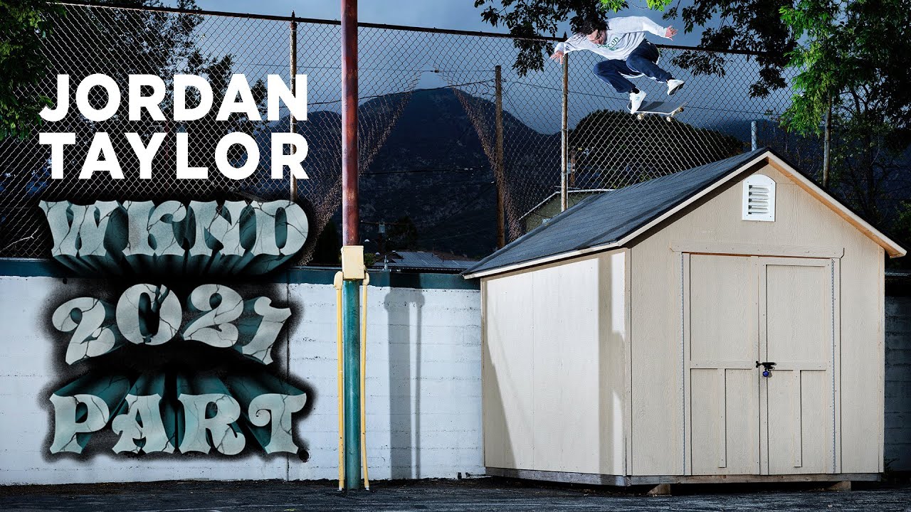 Jordan Taylor: WKND (Video Part)
