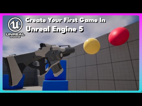 Create Your First Game In Unreal Engine 5