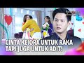 Cinta Segitiga Kejora Raka Dan Adit Belenggu Dua Hati Eps 19 FULL