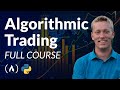 Algorithmic Trading Using Python Full Course