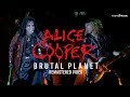 ALICE COOPER 'Brutal Planet' from 'Brutally Live' (Remastered Video)
