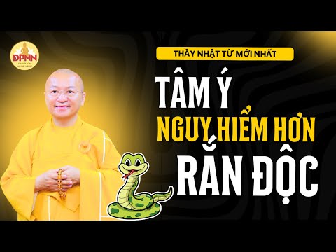 Ẩn dụ con rắn trong Kinh Phật - Thầy Nhật Từ giảng