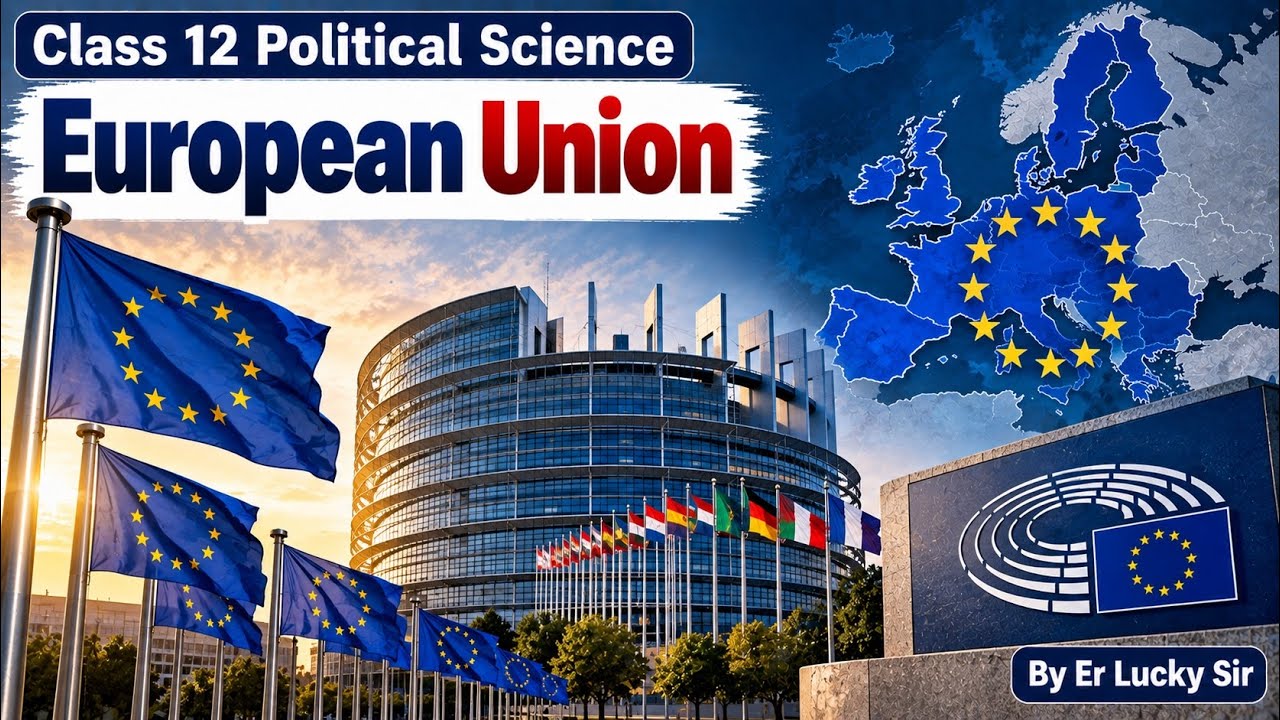 European Union  - Alternative Centres of Power -  Class 12 Political Science