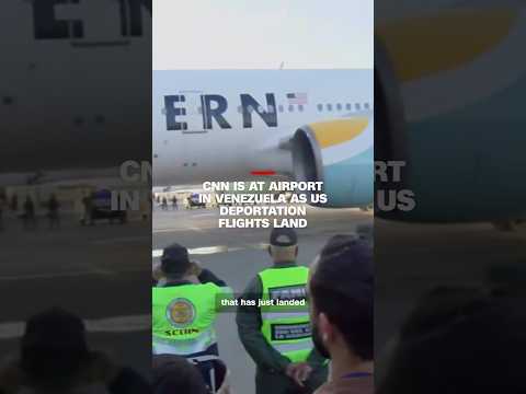 CNN is at airport in Venezuela as US deportation flights land