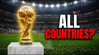What if ALL COUNTRIES Joined the WORLD CUP?