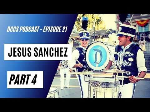 DCCS Podcast: Ep 21 - Jesus Sanchez (Part 4)