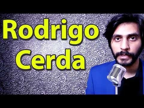 How To Pronounce Rodrigo Cerda