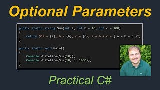 Practical C# - Named And Optional Parameters