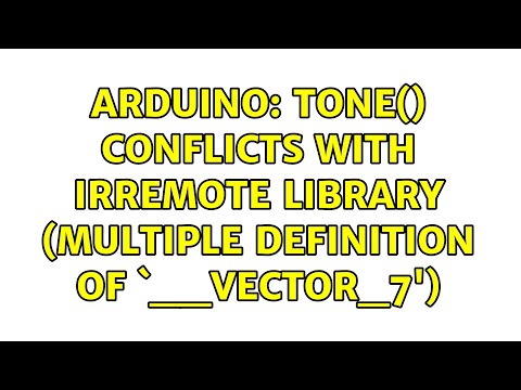 Arduino: Tone() conflicts with IRremote library (multiple definition of `__vector_7')