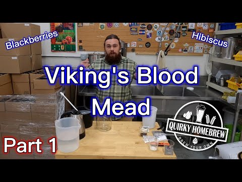 Vikings Blood Mead! Hibiscus! Blackberries! Make your own Honey Wine at home!