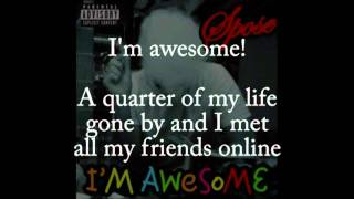 I&#39;m Awesome by Spose w  lyrics CLEAN   YouTube