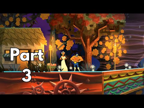 Guacamelee! 2 - Part 3 | No Commentary Gameplay Walkthrough