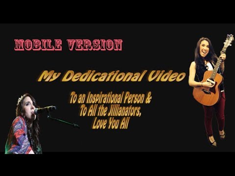 Jillian Jensen - My Dedication Video (Mobile Version) II