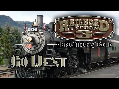 Railroad Tycoon 3 -- Ep 01 -- Go West! -- All Gold, Hard Difficulty