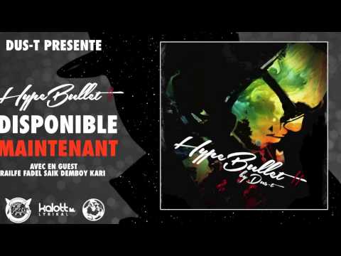 Dus-T - Tou lé Jou ( Hype Bullet II Mixtape )