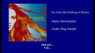 Alanis Morissette You Owe Me Nothing In Return