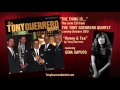 The Tony Guerrero Quintet w/Gina Saputo - Honey & Tea