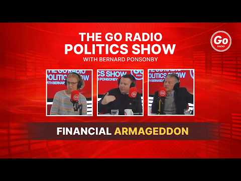 The Go Radio Politics Show with Bernard Ponsonby| Council Tax Hikes| Financial Armageddon imminent?