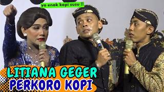 Download lagu Cak Percil Cs Bikin Ngakak !! Litiana Garai Emosi Bab Kopi | Bandung Tulungagung mp3