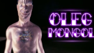 Let's Play | OLEG MONGOL