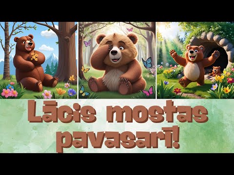 Lācis mostas pavasarī | Dziesmiņa par pavasari | Bērnu dziesmas | Latvian songs