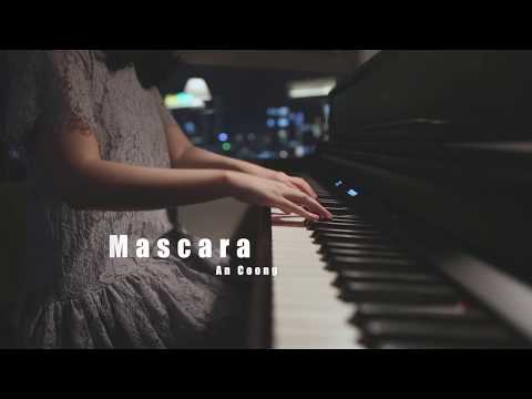 Mascara - Chillies x BLAZE || PIANO COVER  || AN COONG