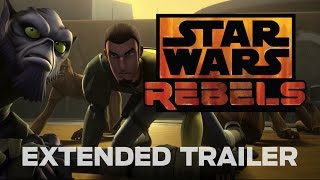Star Wars Rebels Extended Trailer (Official)