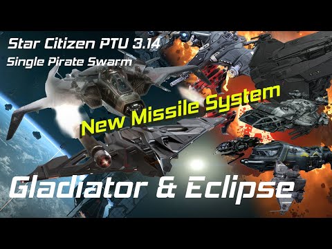 [Star Citizen 3.14 Combat Test] Gladiator/Eclipse -  Pirate Swarm SinglePlay New Missile System Test