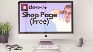 Custom WooCommerce Shop Page (Elementor Free Version)