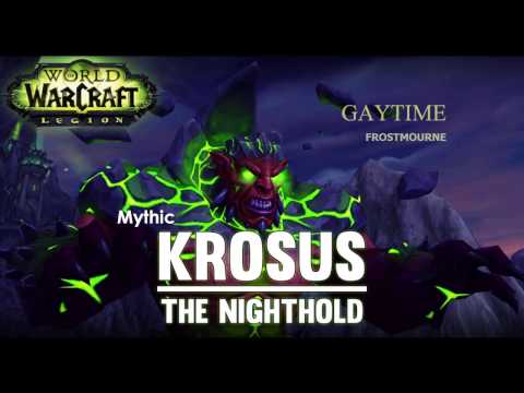 Gaytime - US Frostmourne - Mythic Krosus - Retribution POV