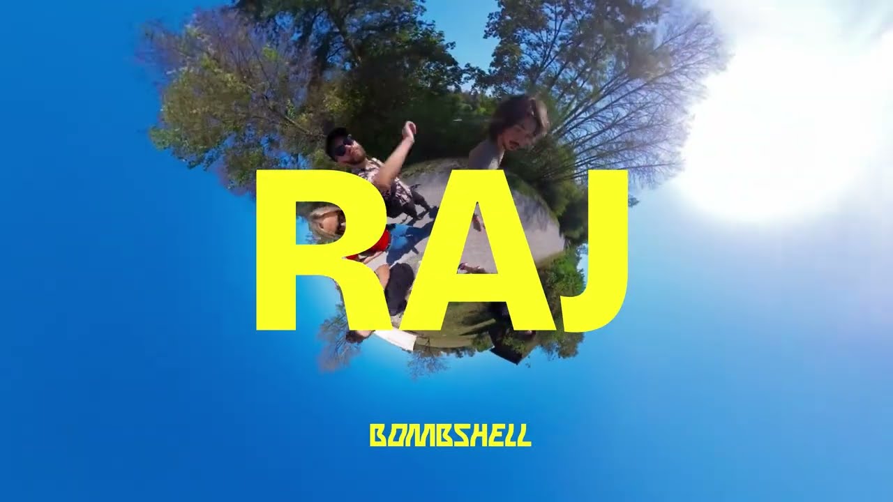 Bomb Shell – Raj