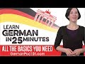 Learn German In 25 Minutes ALL The Basics You Need