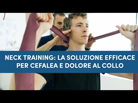 NECK TRAINING: la soluzione per dolore cervicale e mal di testa
