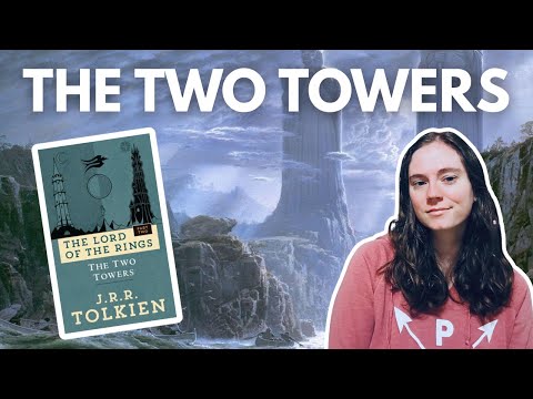 The Two Towers by J.R.R Tolkien | Book Review and Discussion