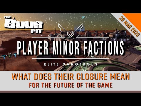 Player Minor Factions Closing: What replaces it in Elite Dangerous
